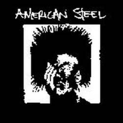 American Steel : American Steel